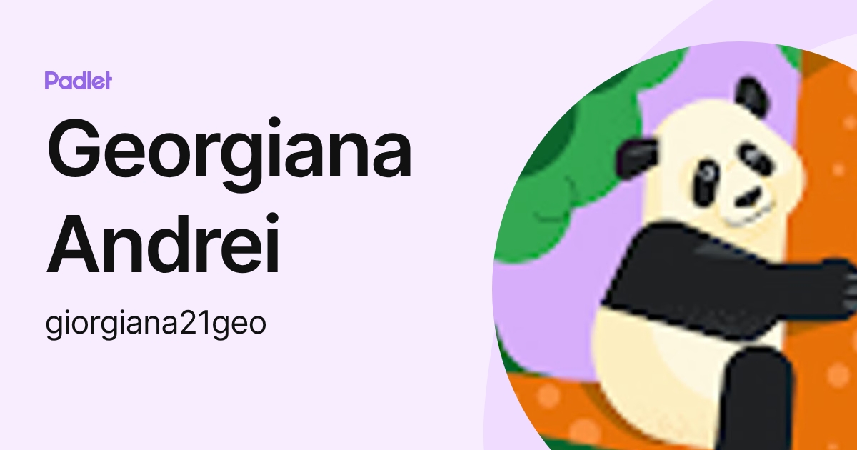 Georgiana Andrei (giorgiana21geo) profile | Padlet