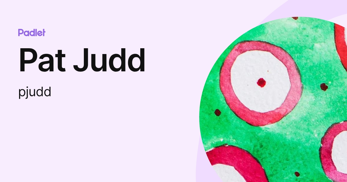 Pat Judd (pjudd) profile | Padlet