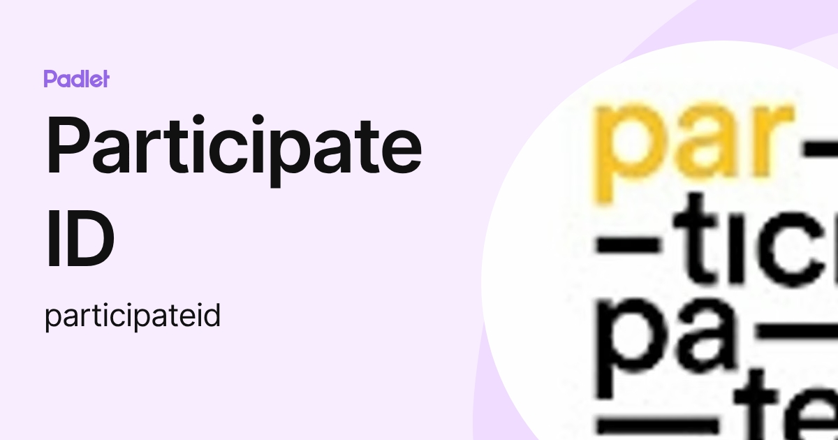 Participate ID (participateid) profile | Padlet