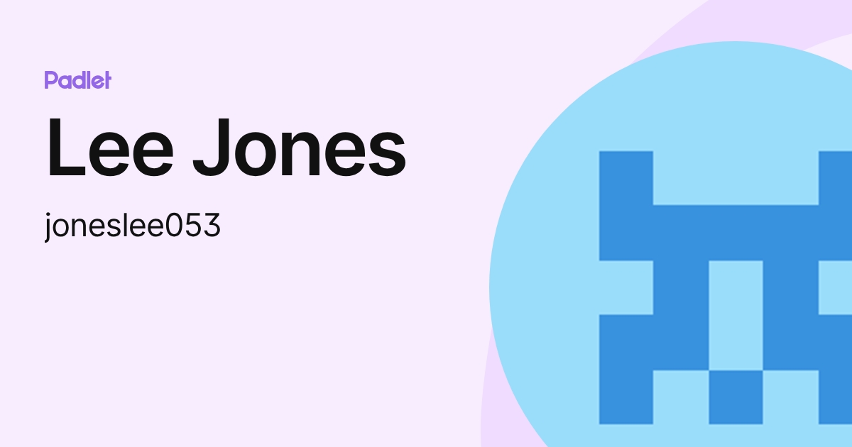 Lee Jones (joneslee053) profile | Padlet