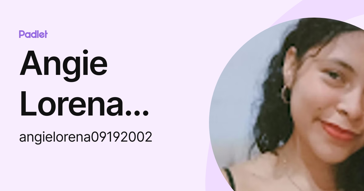 Angie Lorena Altamiranda Gonzalez (angielorena09192002) profile | Padlet