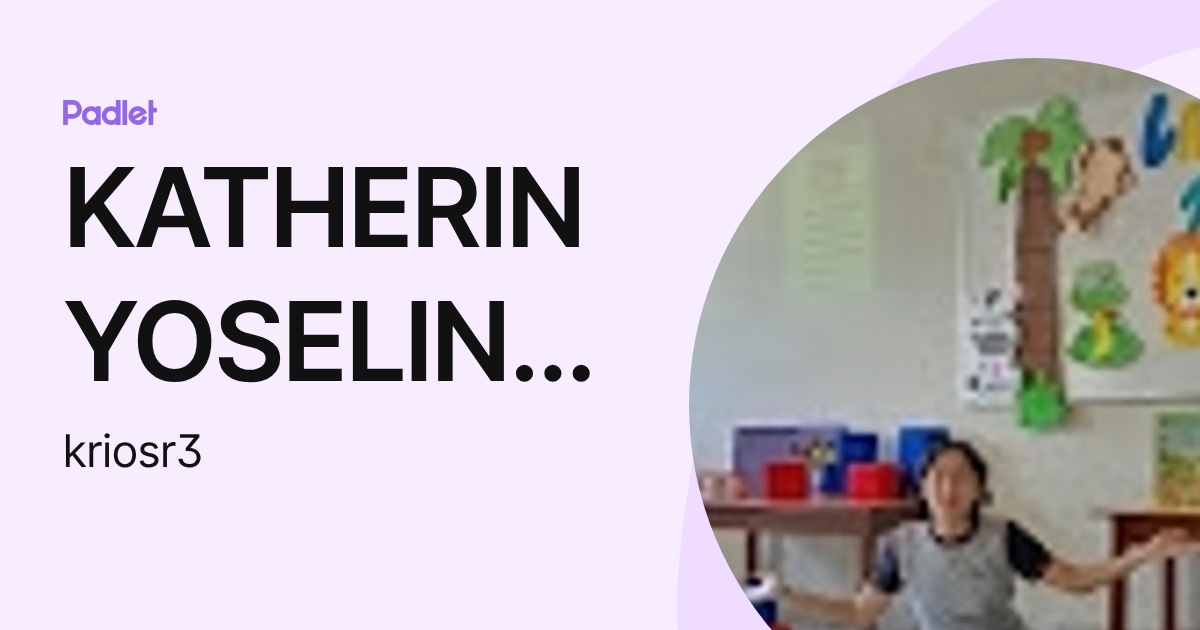 KATHERIN YOSELIN RIOS ROJAS (kriosr3) profile | Padlet