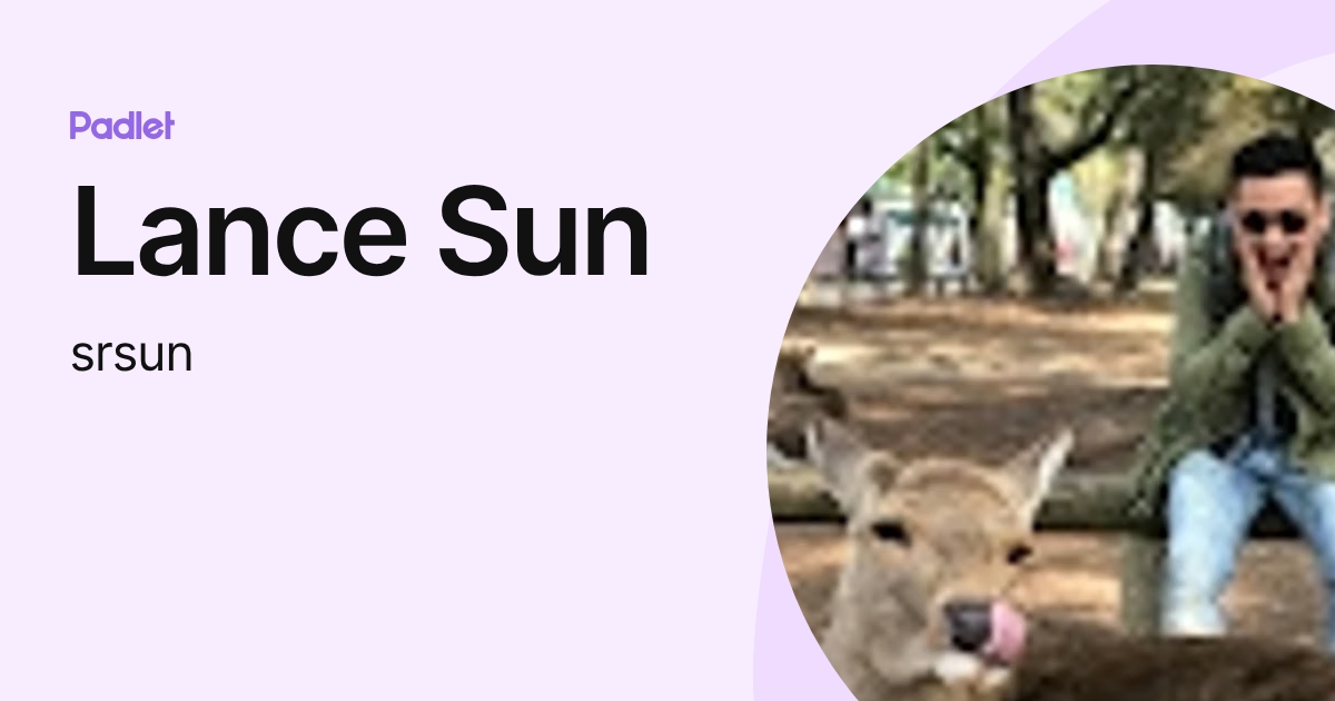 Lance Sun (srsun) profile | Padlet