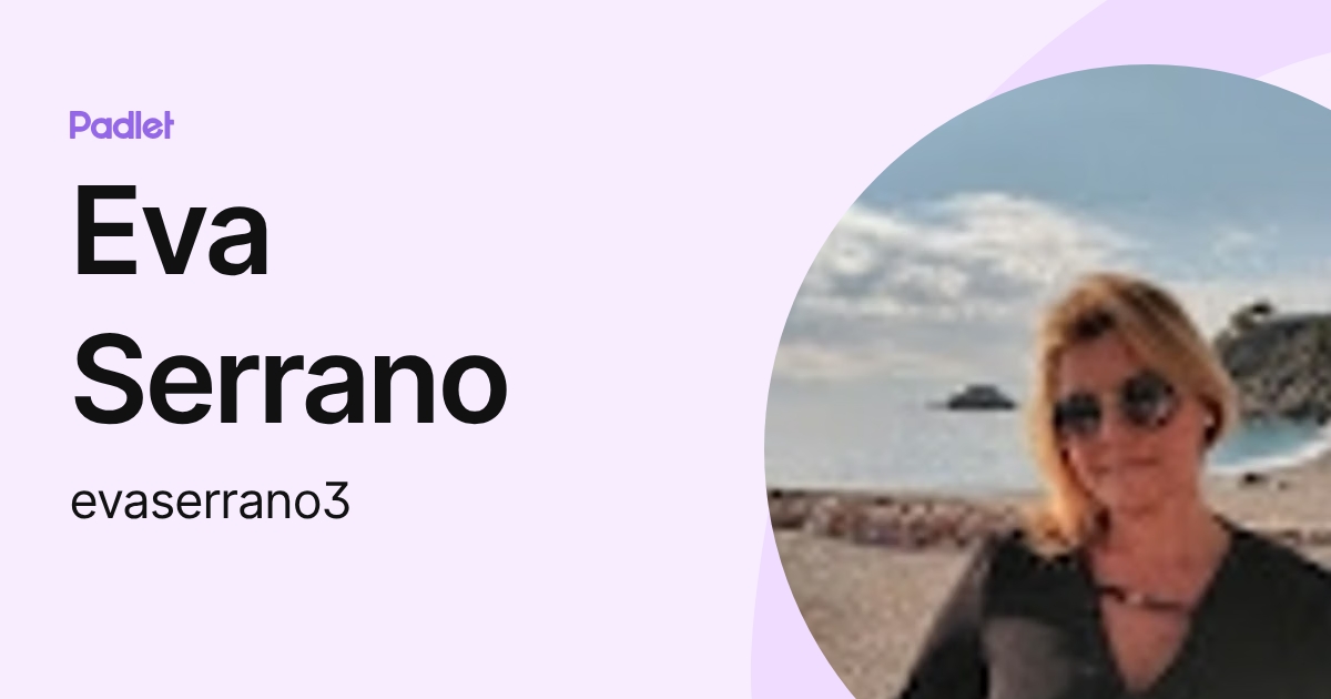 Eva Serrano (evaserrano3) profile | Padlet