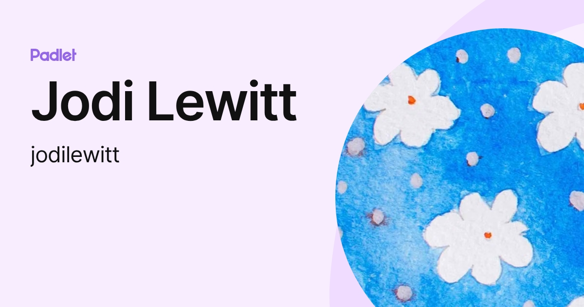 Jodi Lewitt (jodilewitt) profile | Padlet