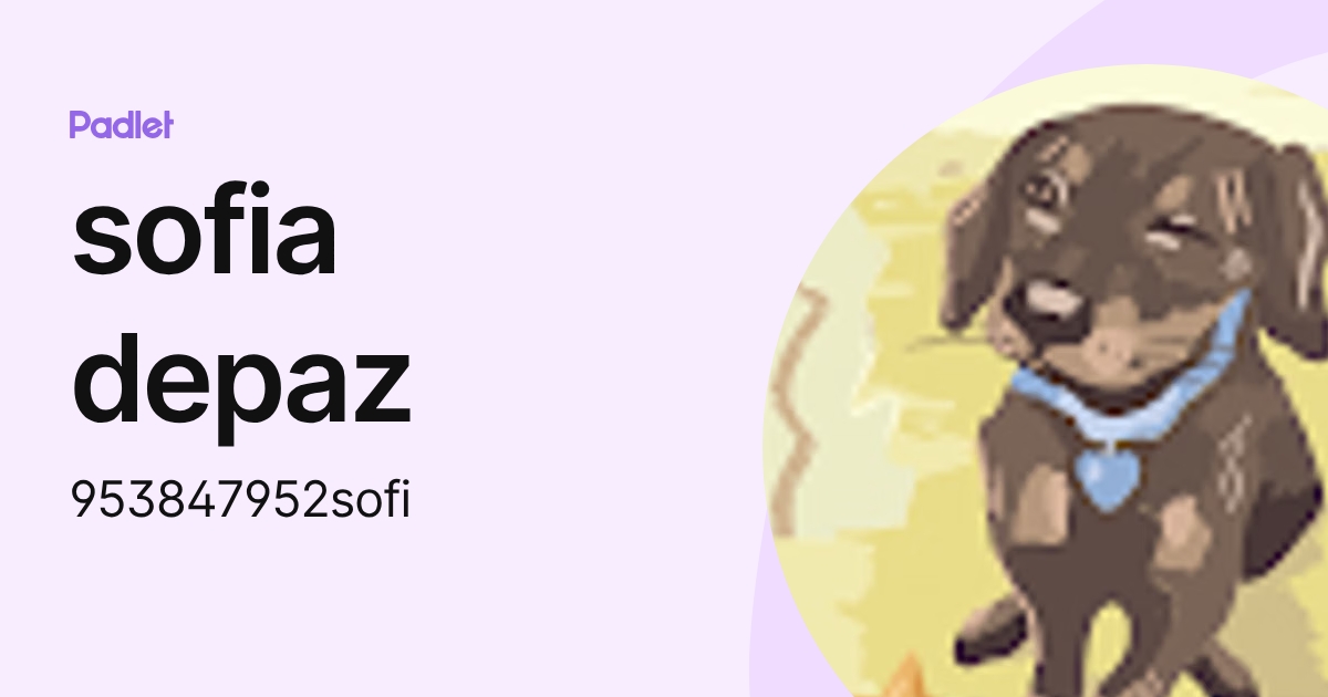 sofia depaz (953847952sofi) profile | Padlet