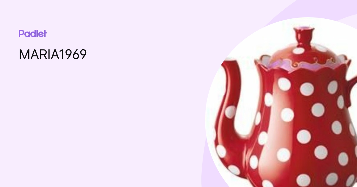 MARIA1969 profile | Padlet