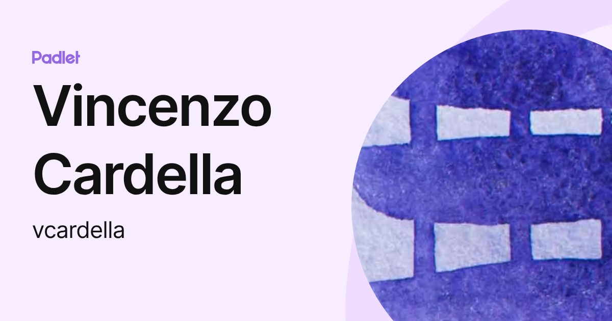 Vincenzo Cardella (vcardella) profile | Padlet