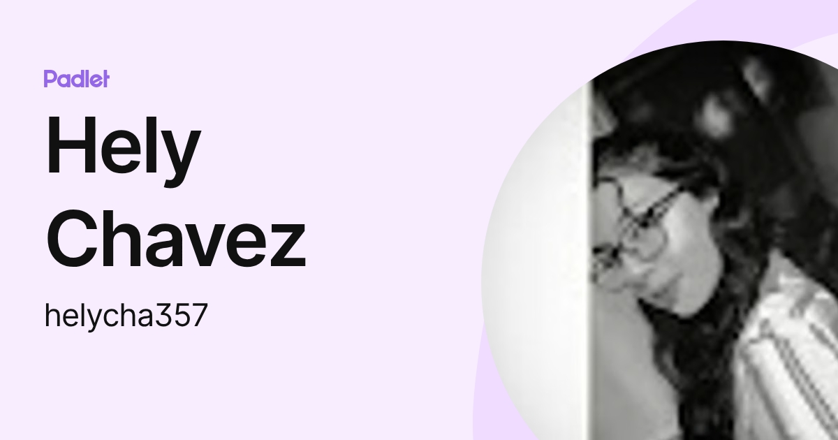 Hely Chavez (helycha357) profile | Padlet
