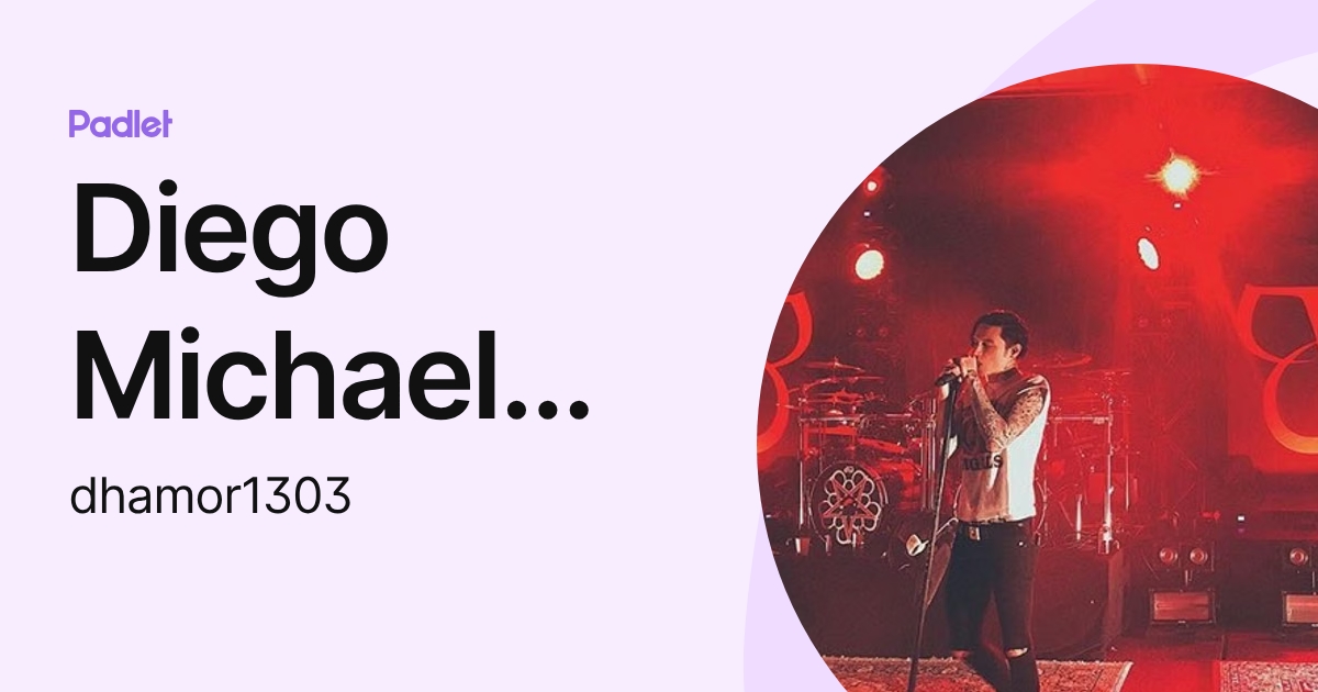 Diego Michael Ortiz (dhamor1303) profile | Padlet