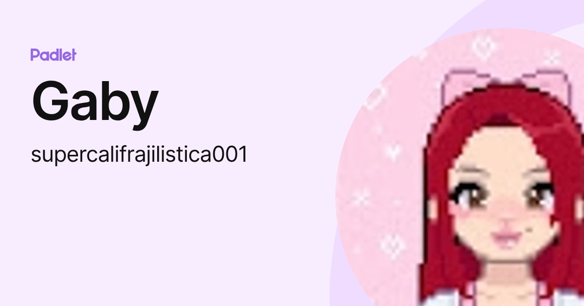Gaby (supercalifrajilistica001) profile | Padlet