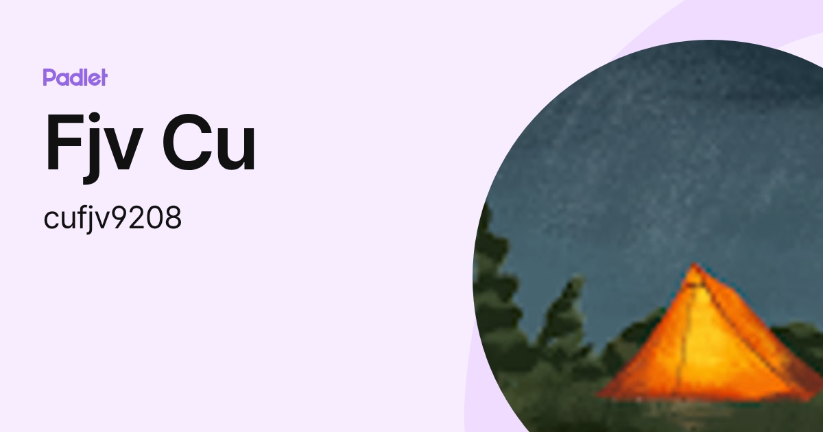 Fjv Cu (cufjv9208) profile | Padlet