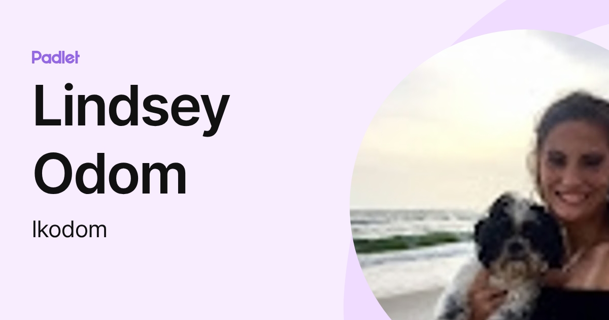 Lindsey Odom (lkodom) profile | Padlet