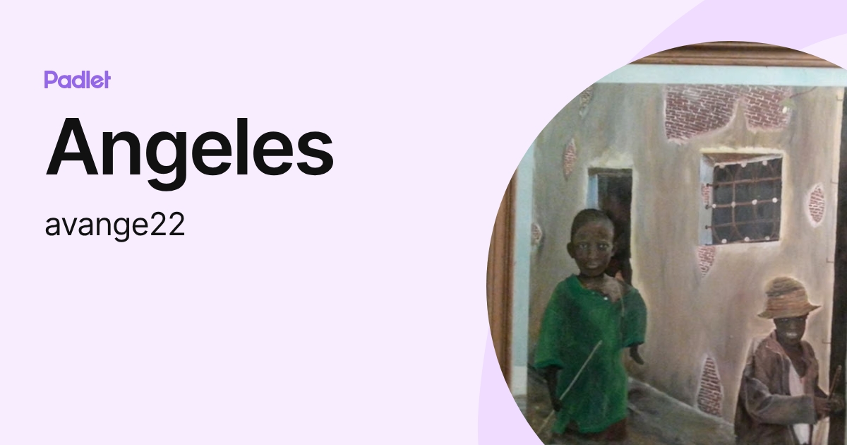 Angeles (avange22) profile | Padlet