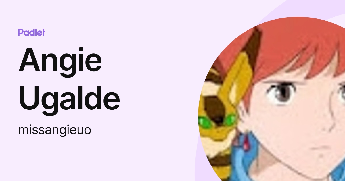 Angie Ugalde (missangieuo) profile | Padlet