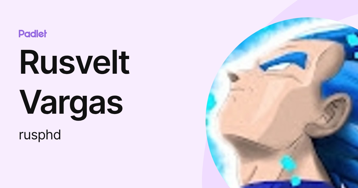Rusvelt Vargas (rusphd) profile | Padlet