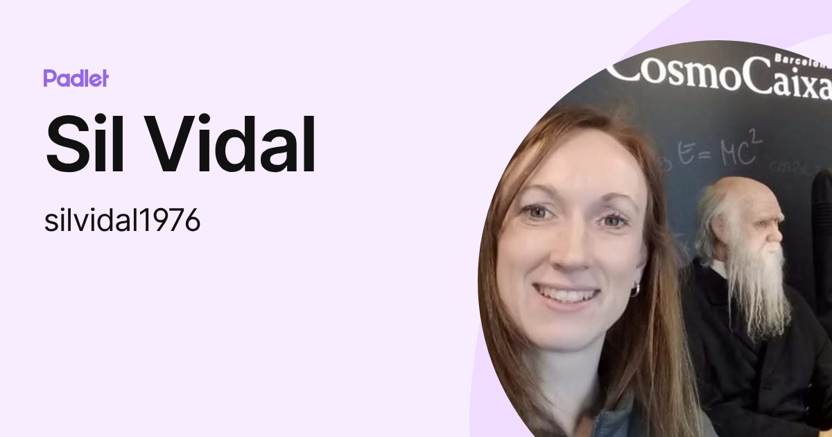 Sil Vidal (silvidal1976) profile | Padlet