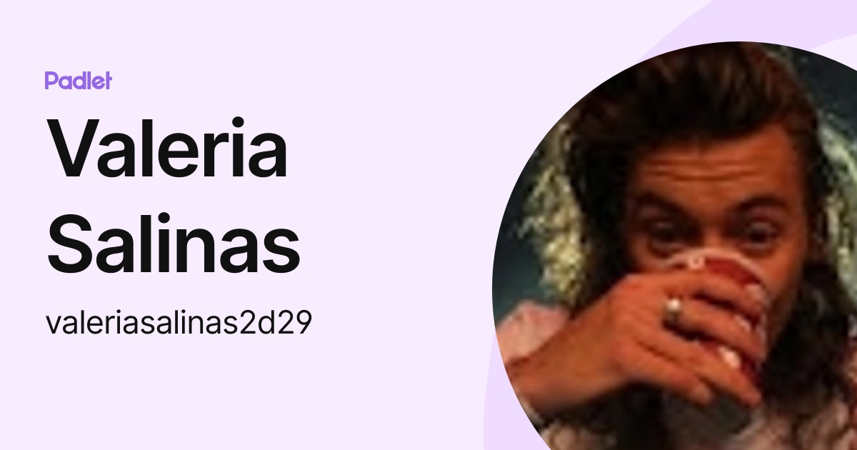Valeria Salinas (valeriasalinas2d29) profile | Padlet