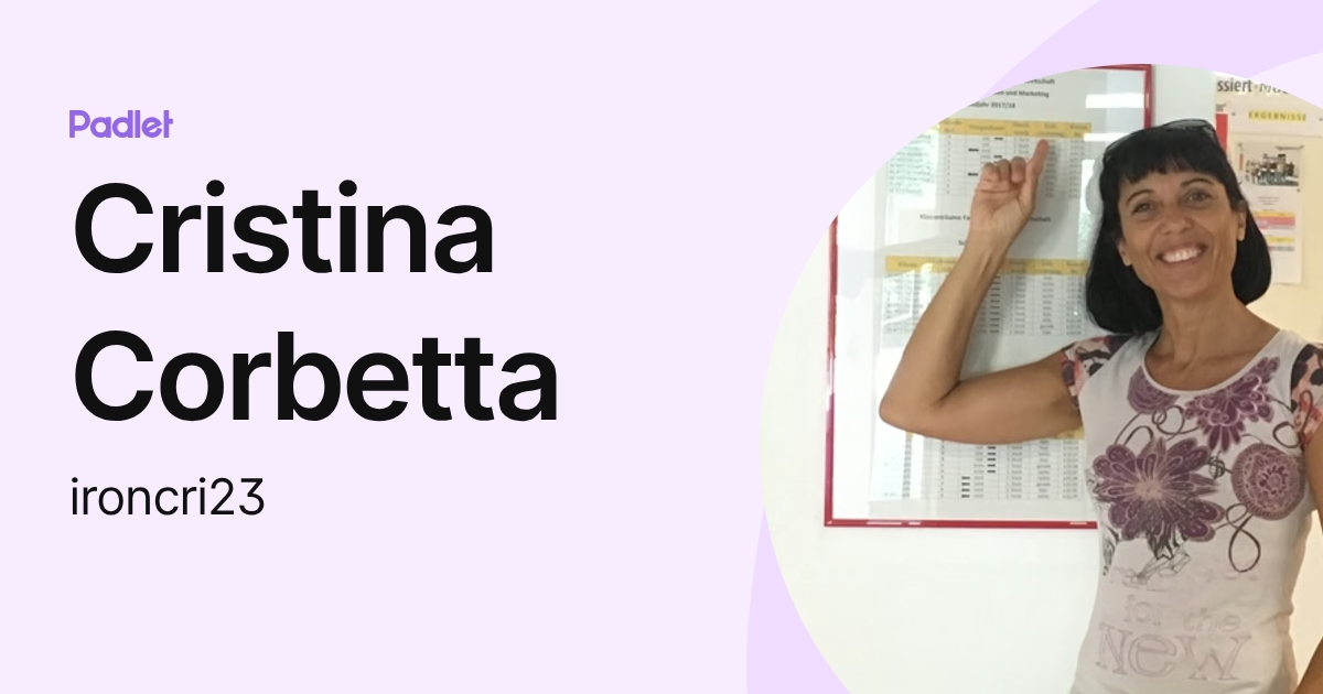 Cristina Corbetta (ironcri23) profile | Padlet