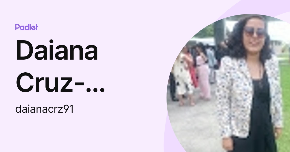Daiana Cruz (daianacrz91) profile | Padlet