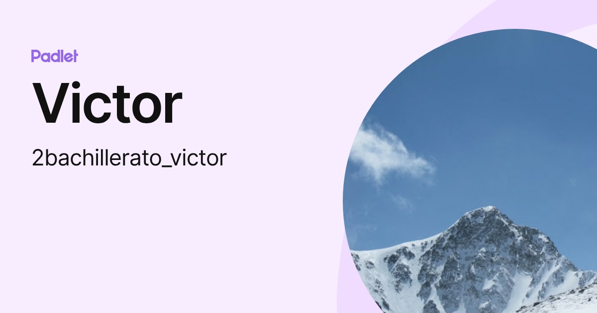 Victor (2bachillerato_victor) profile | Padlet
