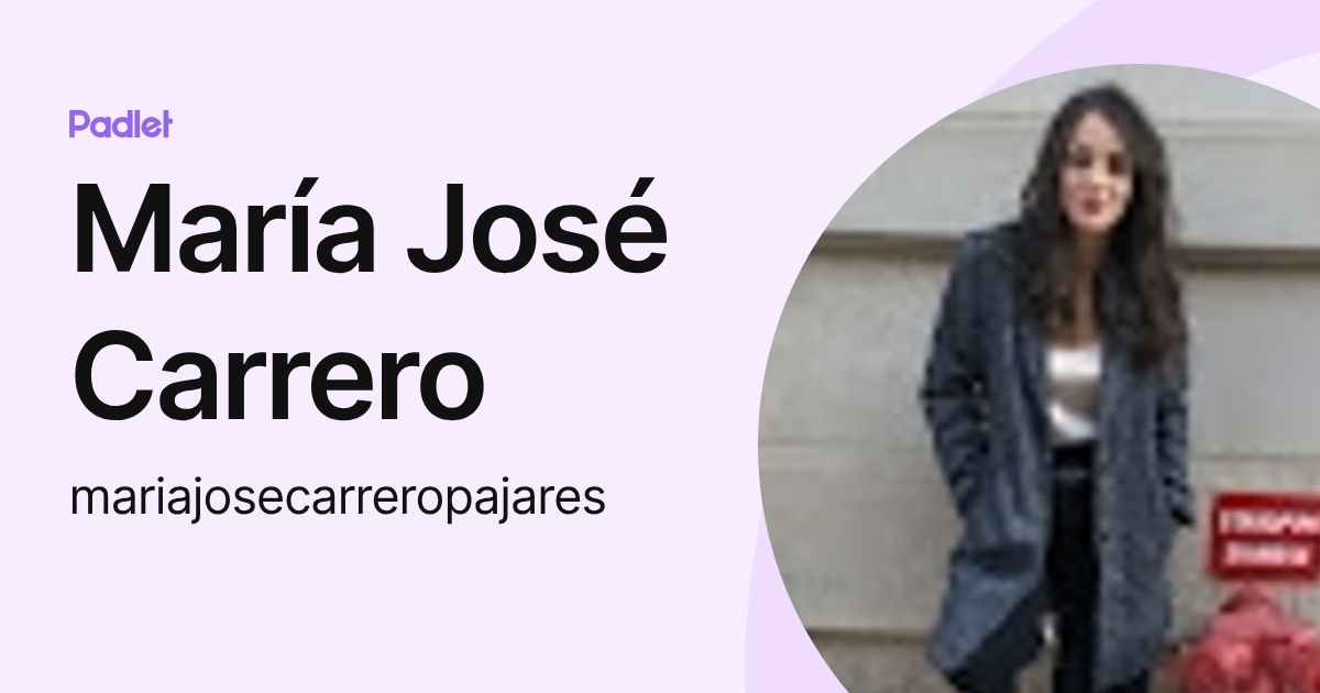María José Carrero (mariajosecarreropajares) profile | Padlet