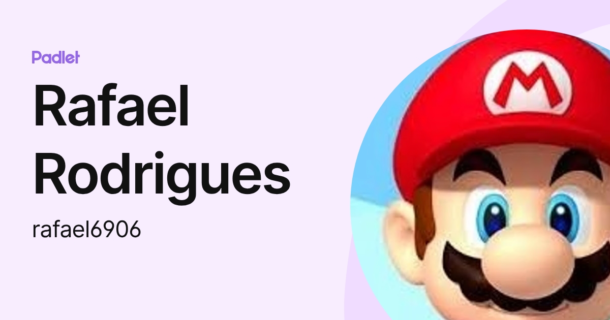 Rafael Rodrigues (rafael6906) profile | Padlet