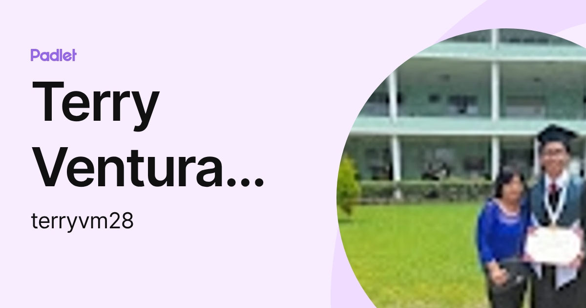 Terry Ventura Martinez (terryvm28) profile | Padlet