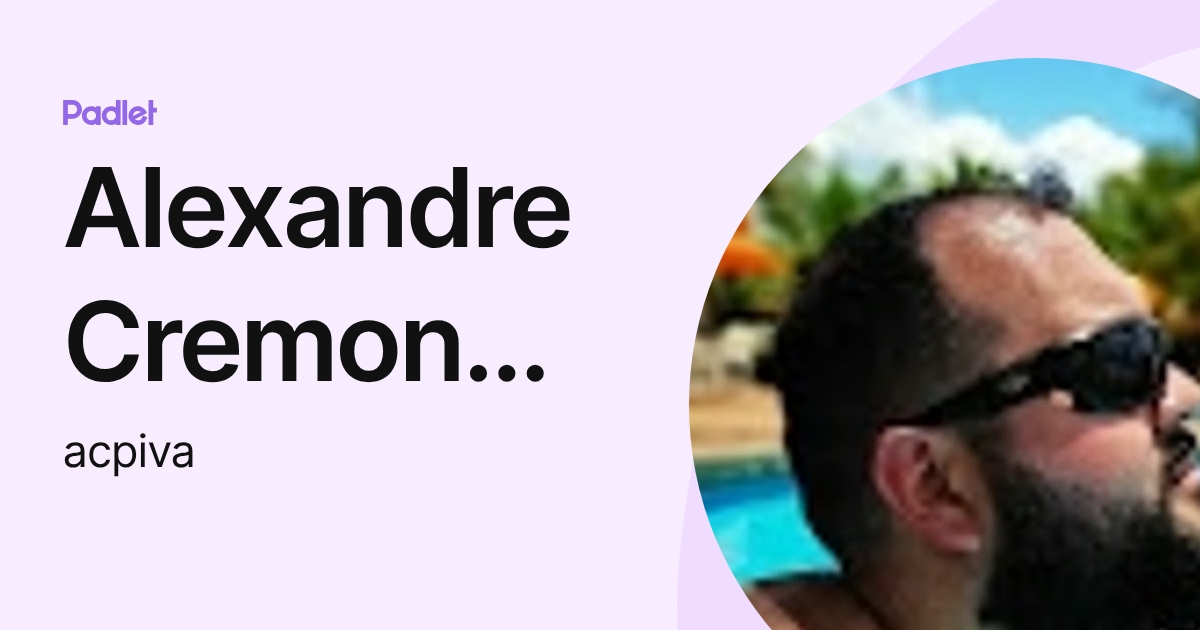 Alexandre Cremon Piva (acpiva) profile | Padlet