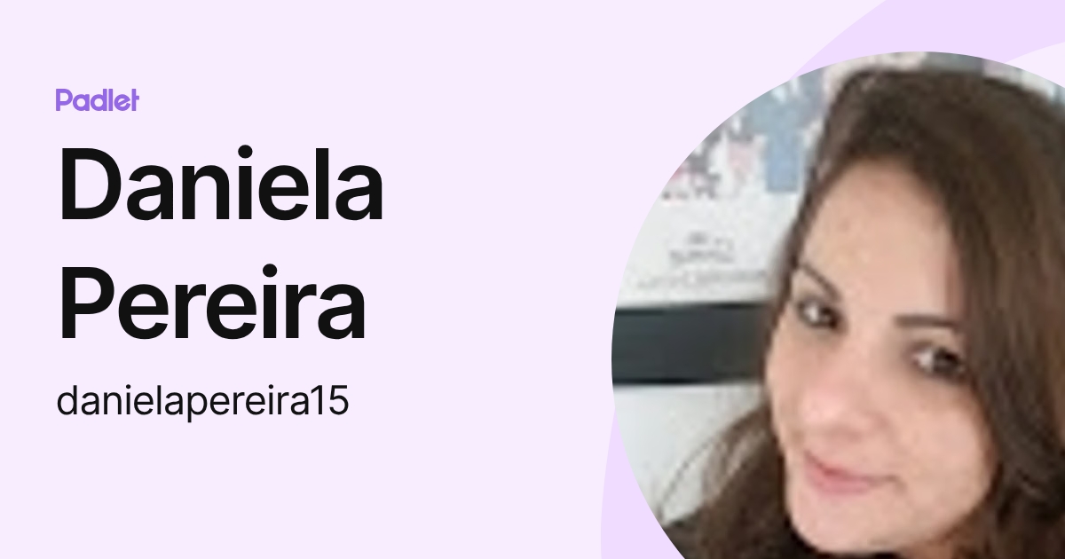 Daniela Pereira (danielapereira15) profile | Padlet