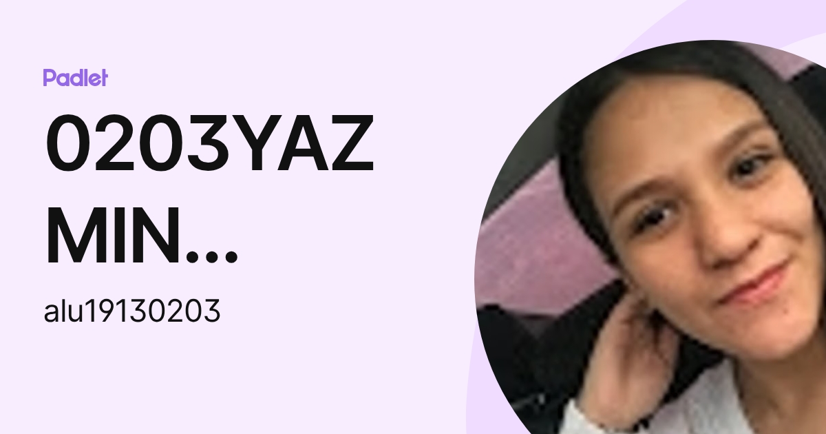 0203YAZMIN GONZALEZ SANDOVAL (alu19130203) profile | Padlet
