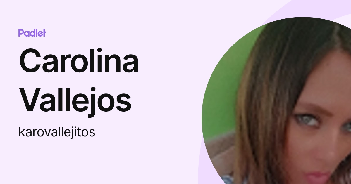 Carolina Vallejos (karovallejitos) profile | Padlet