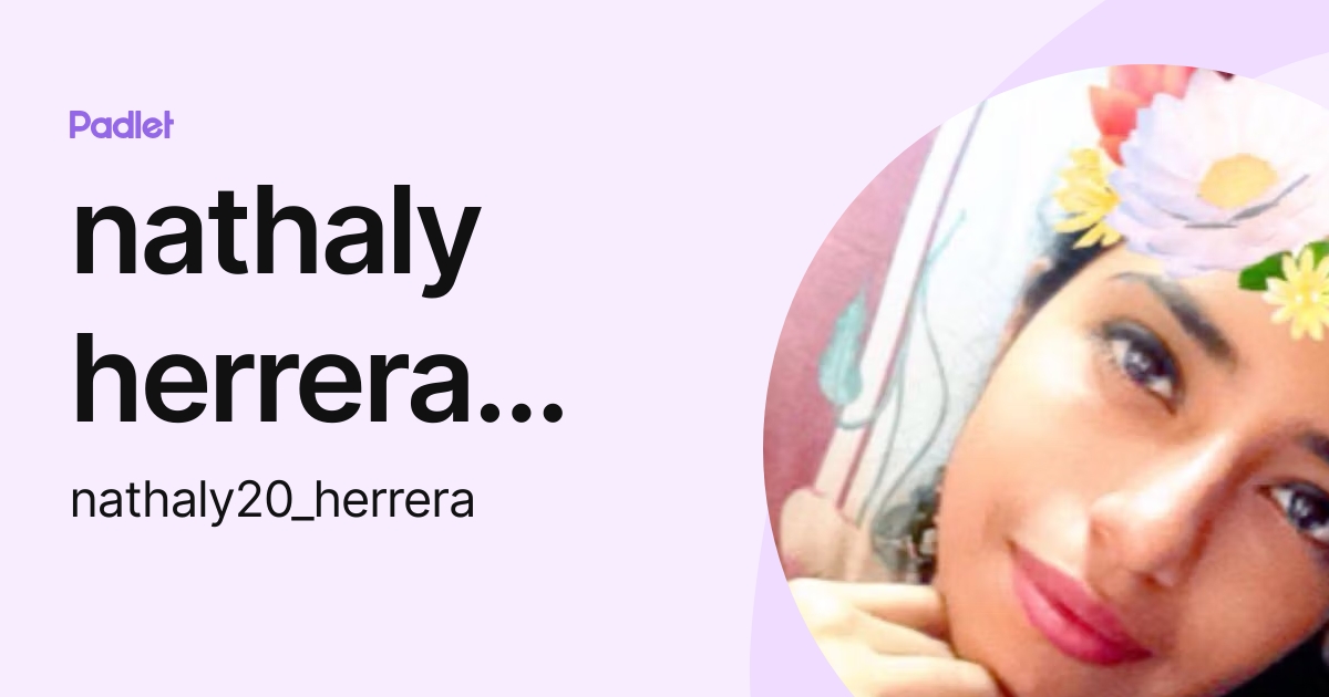 nathaly herrera gonzalez (nathaly20_herrera) profile Padlet