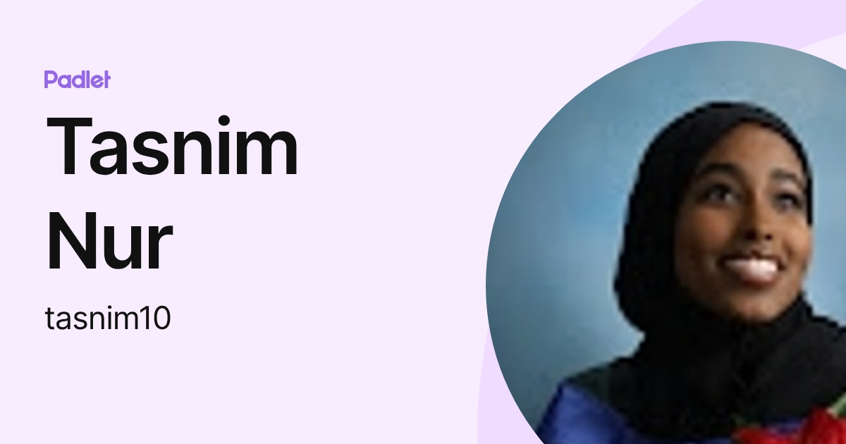 Tasnim Nur (tasnim10) profile | Padlet