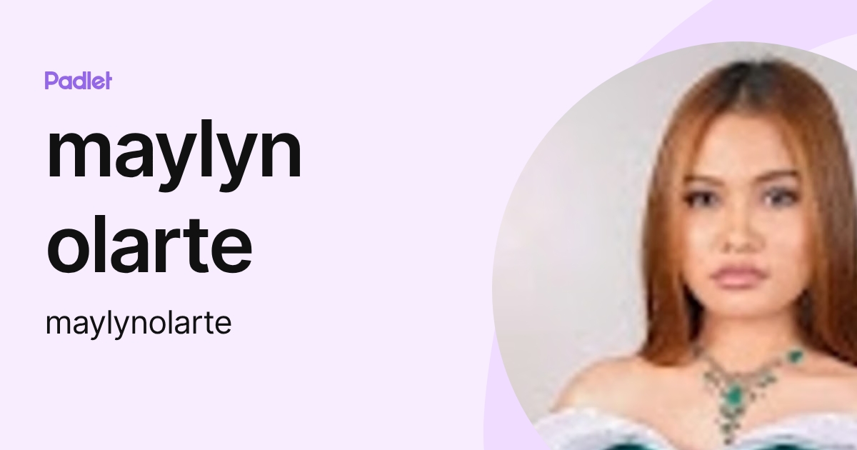 maylyn olarte (maylynolarte) profile | Padlet