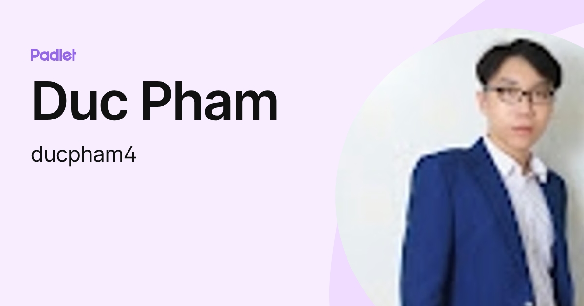 Duc Pham (ducpham4) profile | Padlet