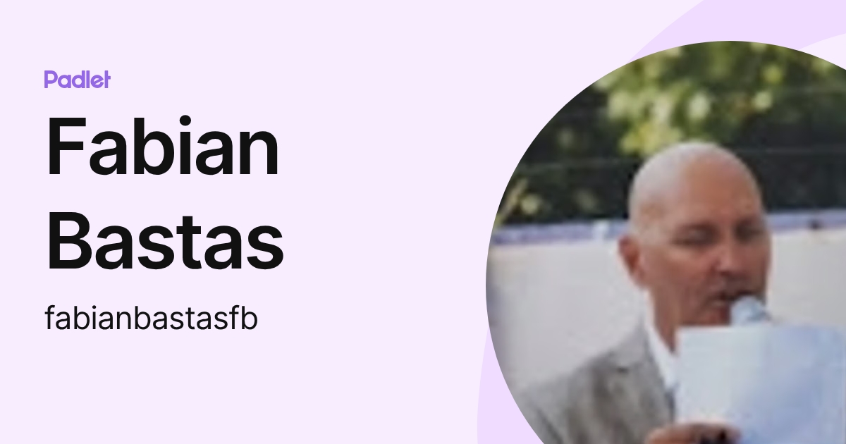 Fabian Bastas (fabianbastasfb) profile | Padlet
