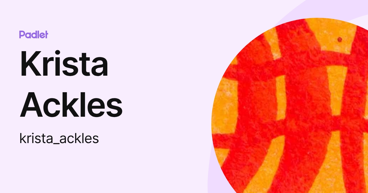 Krista Ackles (krista_ackles) profile | Padlet