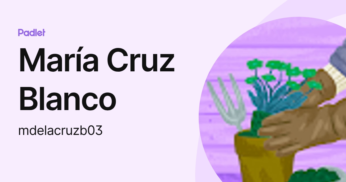 María Cruz Blanco (mdelacruzb03) profile | Padlet