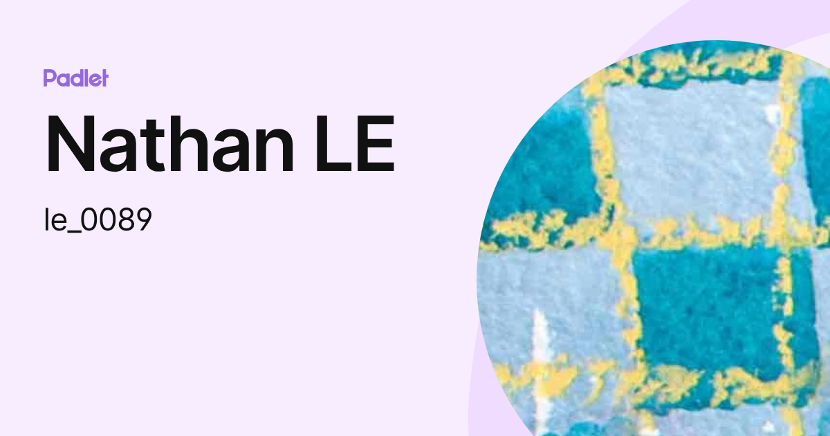 Nathan LE (le_0089) profile | Padlet