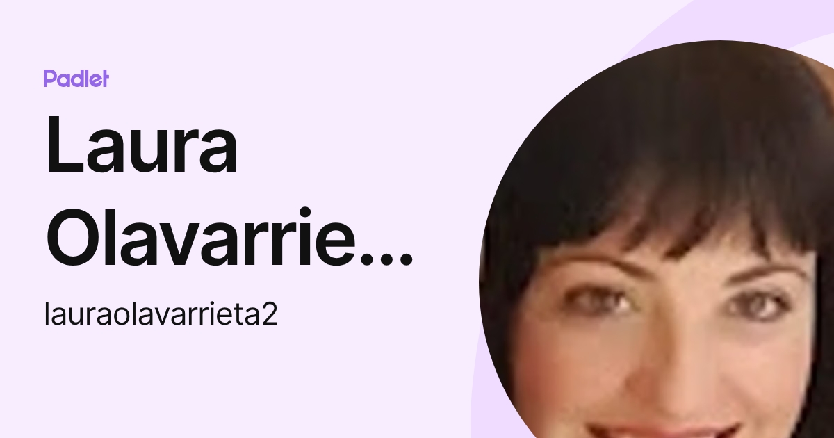 Laura Olavarrieta Román (lauraolavarrieta2) profile | Padlet