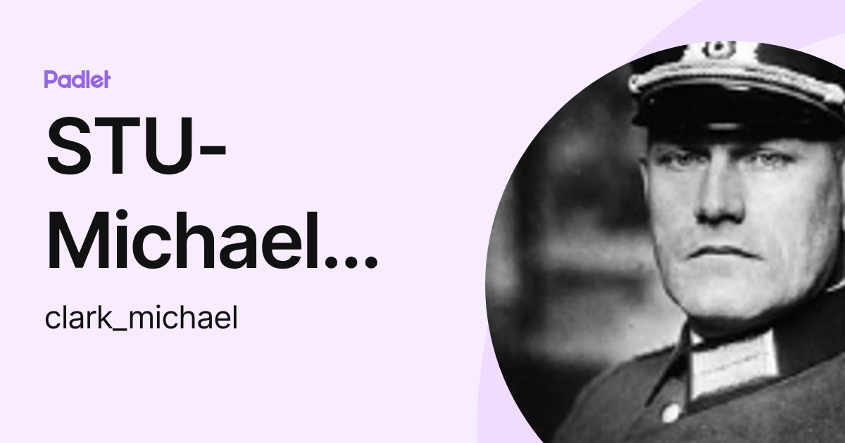 STU-Michael Clark (clark_michael) profile | Padlet