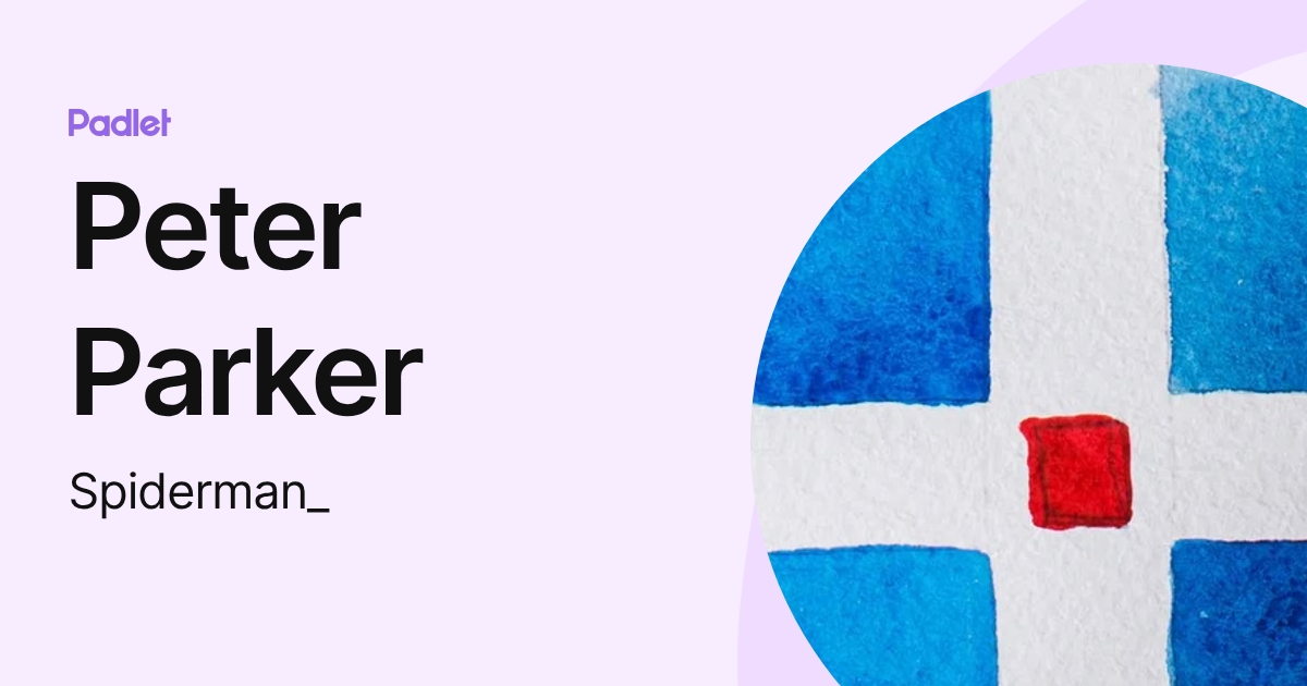Peter Parker (Spiderman_) profile | Padlet