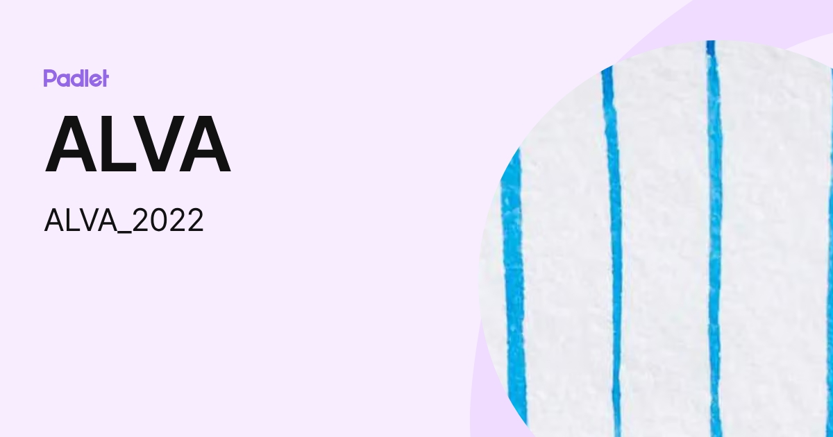 ALVA (ALVA_2022) profile | Padlet