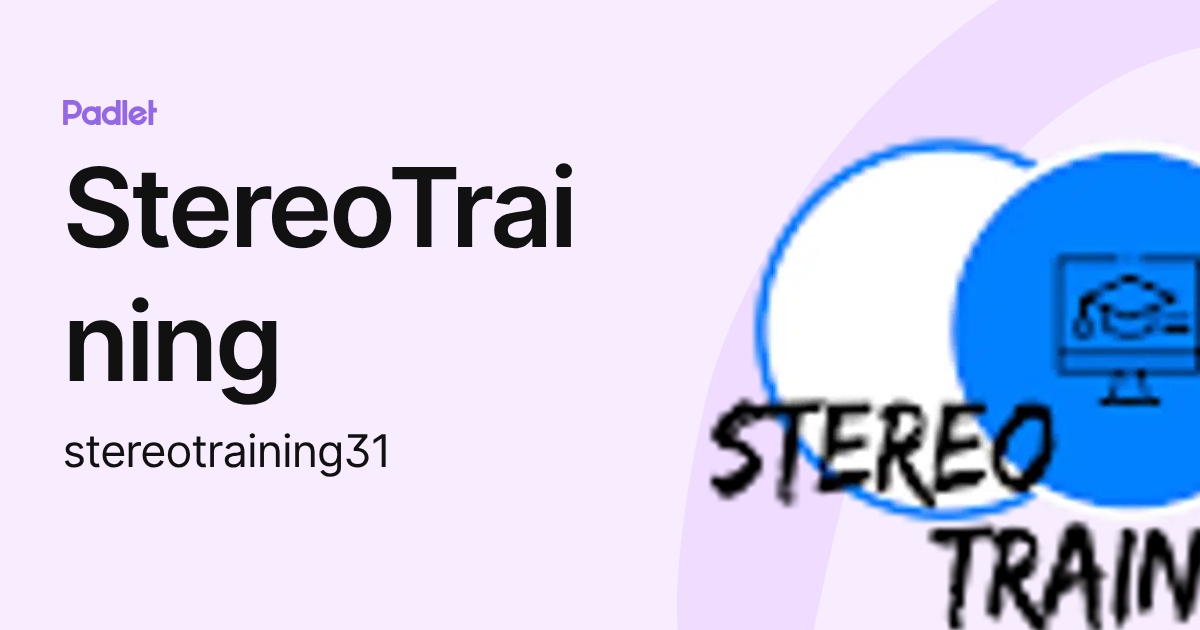 StereoTraining (stereotraining31) profile | Padlet