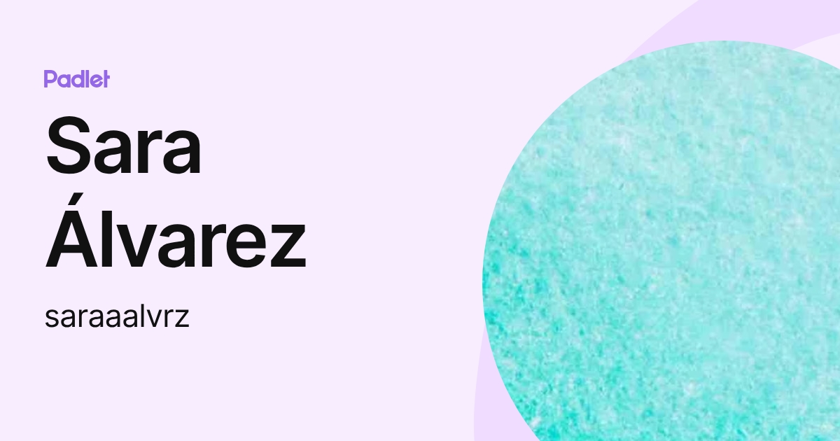 Sara Álvarez (saraaalvrz) profile | Padlet