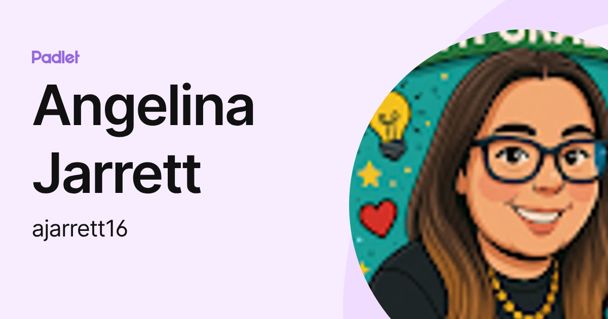 Angelina Jarrett (ajarrett16) profile | Padlet