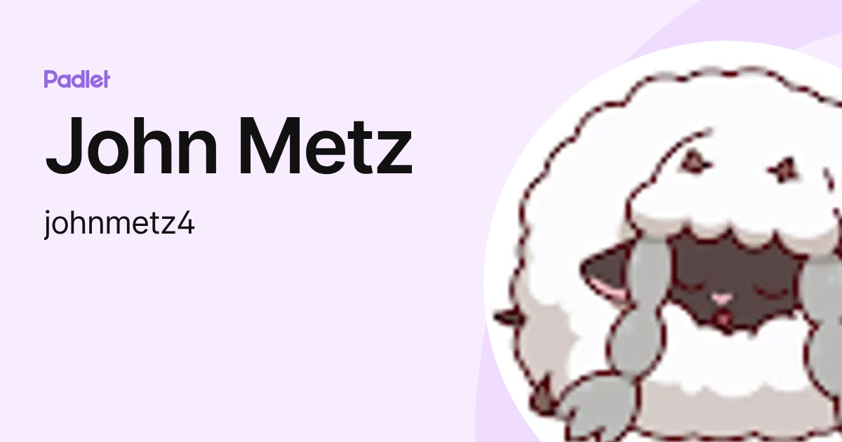 John Metz (johnmetz4) profile | Padlet