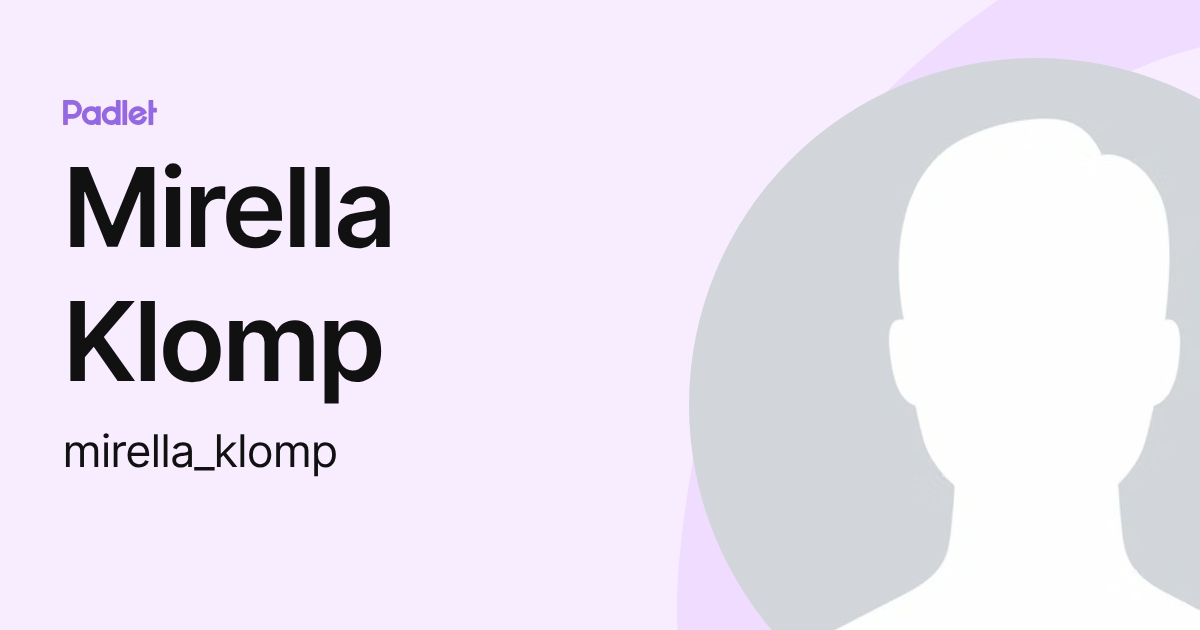 Mirella Klomp (mirella_klomp) profile | Padlet