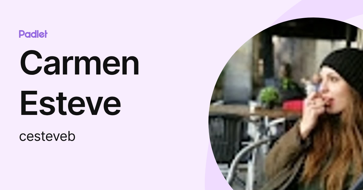 Carmen Esteve (cesteveb) profile | Padlet